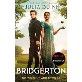 Bridgerton: The Viscount Who Loved Me (Bridgertons Book 2): The inspiration for the Netflix Original Series Bridgerton