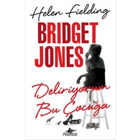 Bridget Jones Deliriyorum Bu Çocuğa - Helen Fielding