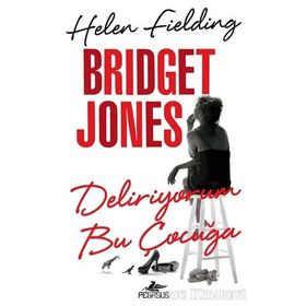 Bridget Jones Deliriyorum Bu Çocuğa - Helen Fielding