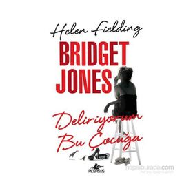 Bridget Jones Deliriyorum Bu Çocuğa - Helen Fielding