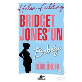 Bridget Jones'un Bebeği: Günlükler - Helen Fielding