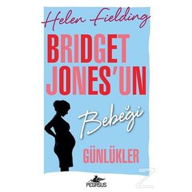 Bridget Jones'un Bebeği: Günlükler - Helen Fielding
