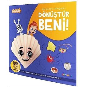 Briko Dönüştür Beni! Ben Bir Deniz Kabuğuyum - Artenino Yayıncılık