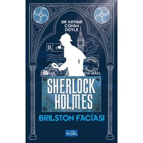 Brilston Faciası - Sherlock Holmes - Sir Arthur Conan Doyle