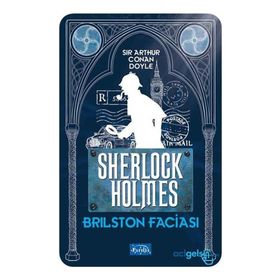 Brilston Faciası - Sherlock Holmes - Sir Arthur Conan Doyle