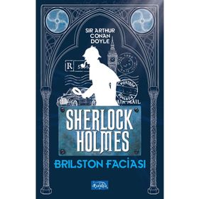 Brilston Faciası - Sherlock Holmes - Sir Arthur Conan Doyle