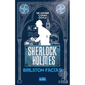 Brilston Faciası - Sherlock Holmes - Sir Arthur Conan Doyle