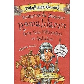 Britanya’da Yaşayan Romalıların Sıra Dışı Hikayeleri ve Şakaları - Tuhaf Ama Gerçek - Yağmur Çocuk