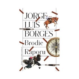 BRODIE RAPORU - JORGE LOUIS BORGES