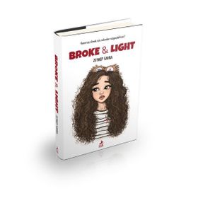 Broke&Light - Zeynep Sahra