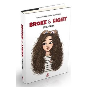 Broke&Light - Zeynep Sahra