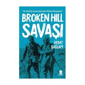 Broken Hill Savaşı - Vedat Sağlam