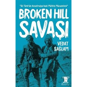 Broken Hill Savaşı - Vedat Sağlam