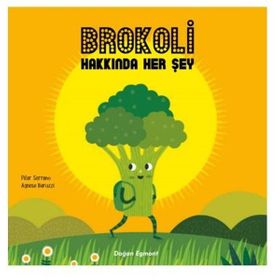 Brokoli Hakkında Her Şey - Pilar Serrano