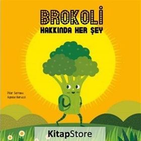 Brokoli Hakkında Her Şey - Pilar Serrano