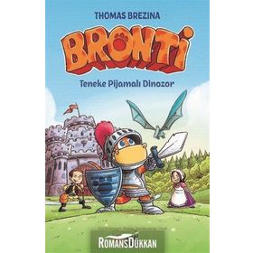 Bronti 3 - Teneke Pijamalı Dinozor - Thomas Brezina