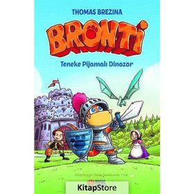 Bronti 3 - Teneke Pijamalı Dinozor - Thomas Brezina