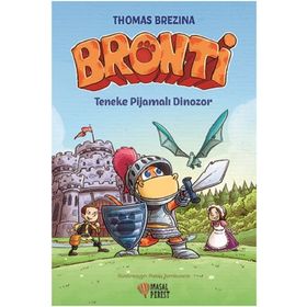 Bronti 3 - Teneke Pijamalı Dinozor - Thomas Brezina