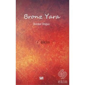 Bronz Yara - Berdar Doğan