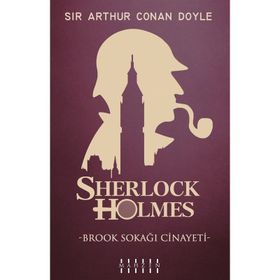 Brook Sokağı Cinayeti - Sherlock Holmes'un Maceraları - Sir Arthur Conan Doyle