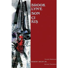BROOKLYN'E SON ÇIKIŞ - HUBERT SELBY JR.