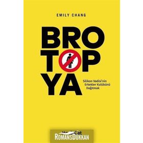 Brotopya - Emily Chang