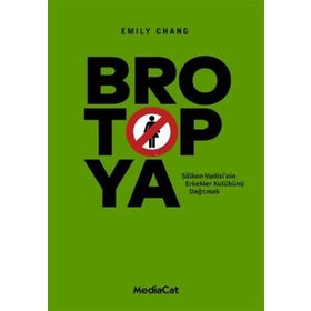 Brotopya - Emily Chang