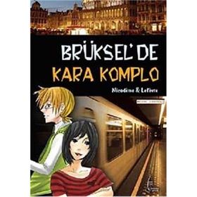 BRÜKSEL'DE KARA KOMPLO - BEATRICE NICODEME;THIERRY LEFEVRE