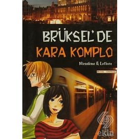 BRÜKSEL'DE KARA KOMPLO - BEATRICE NICODEME;THIERRY LEFEVRE