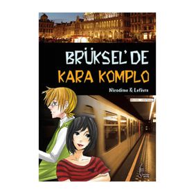 BRÜKSEL'DE KARA KOMPLO - BEATRICE NICODEME;THIERRY LEFEVRE