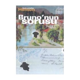 BRUNO`NUN SORUSU - ALEKSANDAR HEMON