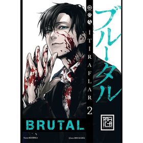 Brutal 2 - Kei Koga