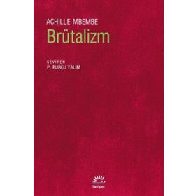 Brütalizm - Achielle Mbembe