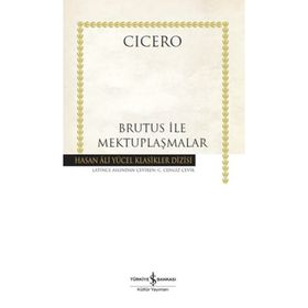 Brutus ile Mektuplaşmalar - Cicero