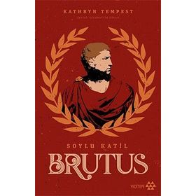 Brutus - Soylu Katil - Kathryn Tempest