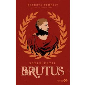 Brutus - Soylu Katil - Kathryn Tempest