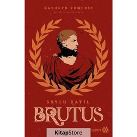Brutus - Soylu Katil - Kathryn Tempest
