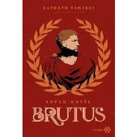 Brutus - Soylu Katil - Kathryn Tempest