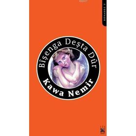 Bîşenga Deşta Dûr - Kawa Nemir