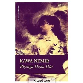 Bîşenga Deşta Dûr - Kawa Nemir
