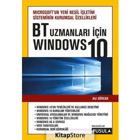 BT Uzmanları için Windows 10 - Atıl Gürcan
