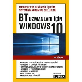 BT Uzmanları için Windows 10 - Atıl Gürcan