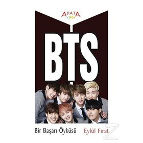 BTS Bir Başarı Öyküsü - Eylül Fırat