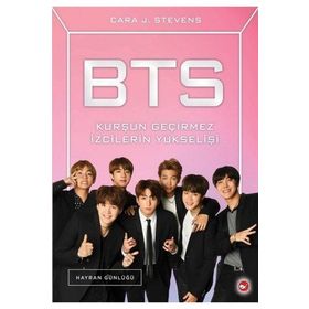 BTS - Kurşun Geçirmez İzcilerin Yükselişi - Cara J. Steven