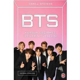 BTS - Kurşun Geçirmez İzcilerin Yükselişi - Cara J. Steven