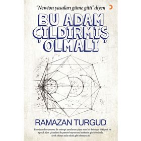 Bu Adam Çıldırmış Olmalı - Ramazan Turgud