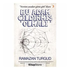 Bu Adam Çıldırmış Olmalı - Ramazan Turgud