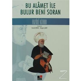 BU ALAMET İLE BULUR BENI SORAN FUZULI KITABI - HANIFE KONCU;MÜJGAN ÇAKIR
