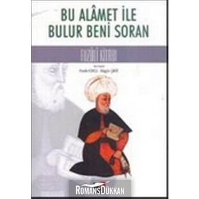 BU ALAMET İLE BULUR BENI SORAN FUZULI KITABI - HANIFE KONCU;MÜJGAN ÇAKIR