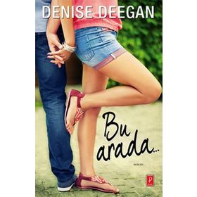 Bu Arada... - Denise Deegan